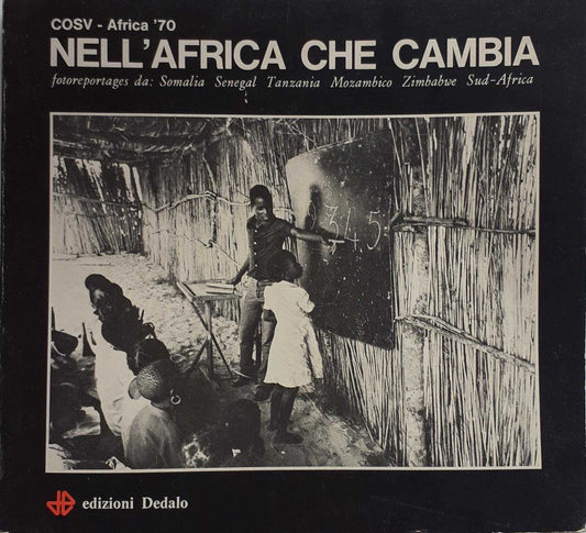Nell'Africa che cambia: Somalia, Senegal, Tanzania, Mozambico, Zimbabwe, Sud-Africa - copertina