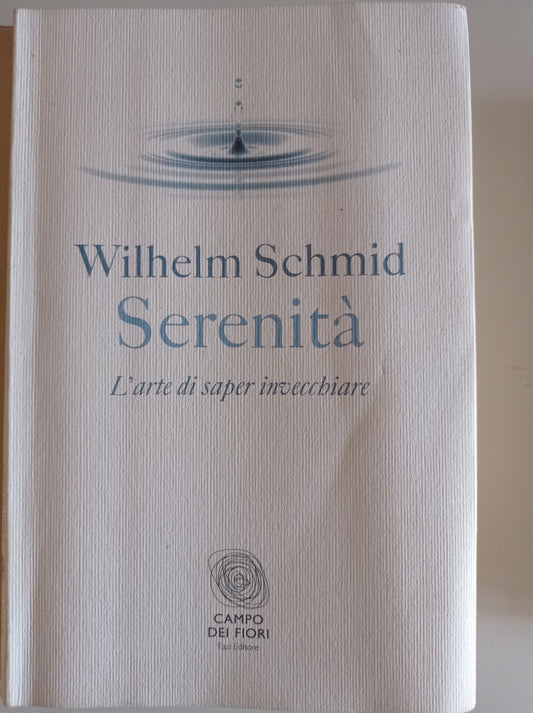 Serenità. L'arte di saper invecchiare - copertina