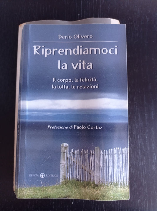Riprendiamoci la vita. Il corpo, la felicità, la lotta, le relazioni - copertina