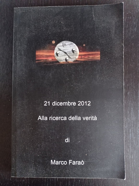 21 dicembre 2012 Alla ricerca della verità - copertina