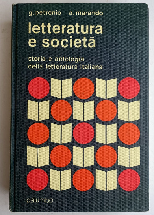 Letteratura e società. Storia e antologia della letteratura italiana - copertina