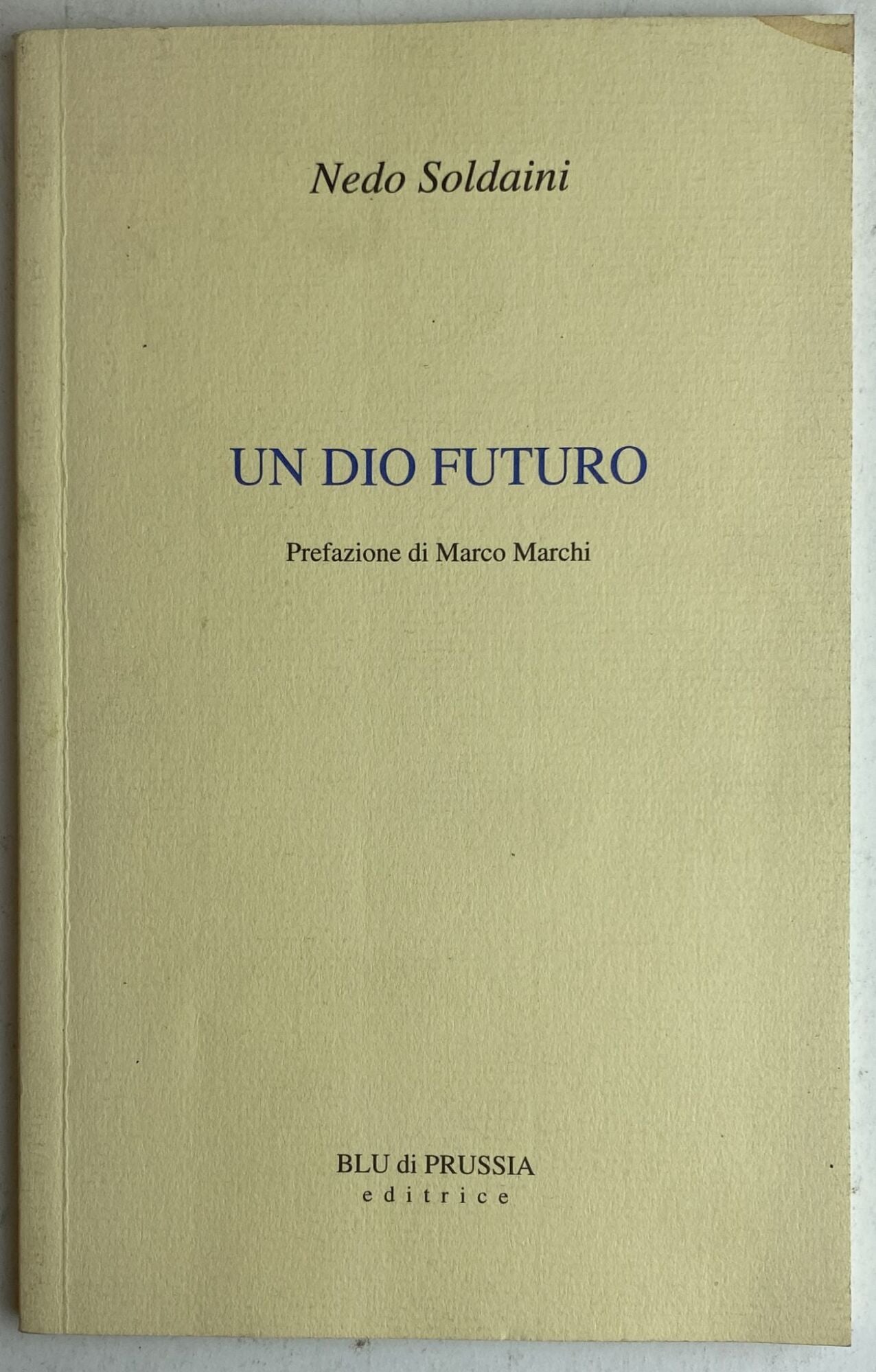 Un Dio futuro (AUTOGRAFATO) - copertina