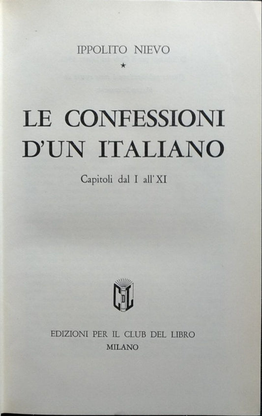 Le confessioni d'un italiano. Capitoli dal I all'XI - copertina