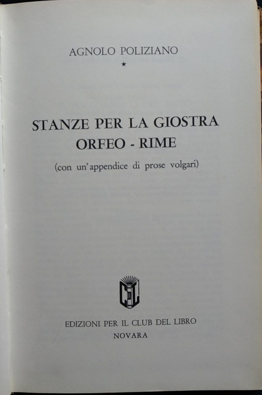 Stanze per la giostra Orfeo -Rime - copertina