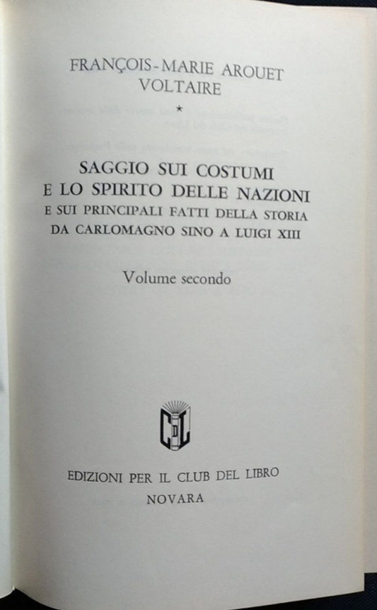 Saggio sui costumi  e lo spirito delle nazioni e sui principali fatti della storia da Carlo Magno sino a Luigi XIII. Vol. Sec. - copertina