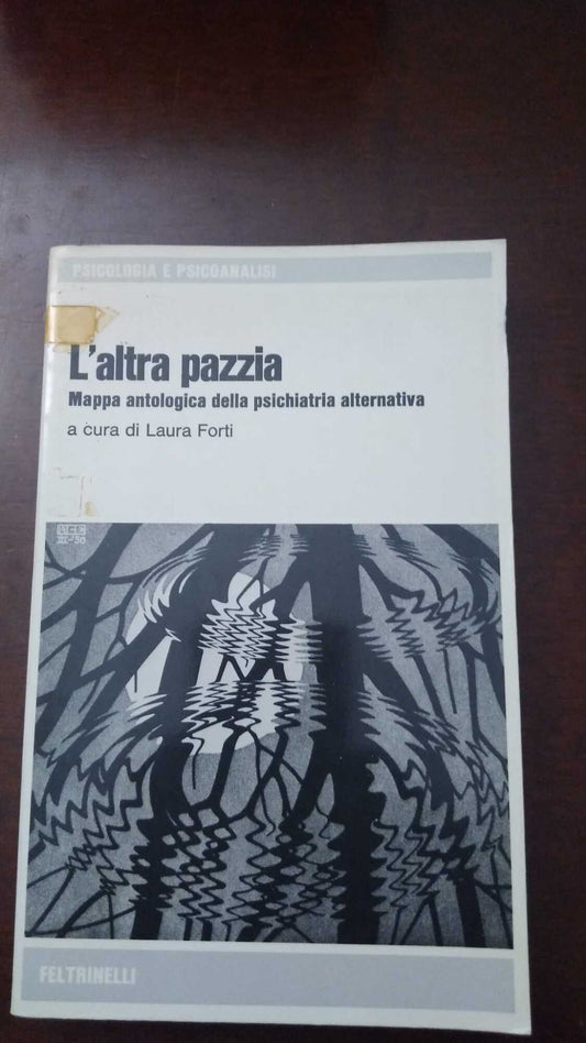 L'altra pazzia - Mappa antologica della psichiatria alternativa - copertina