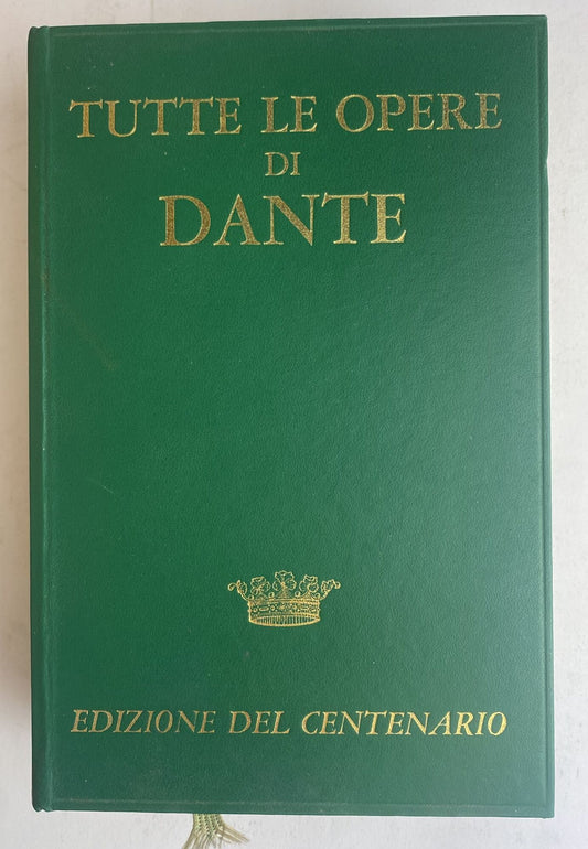 Tutte le opere di Dante. Edizione del Centenario - copertina