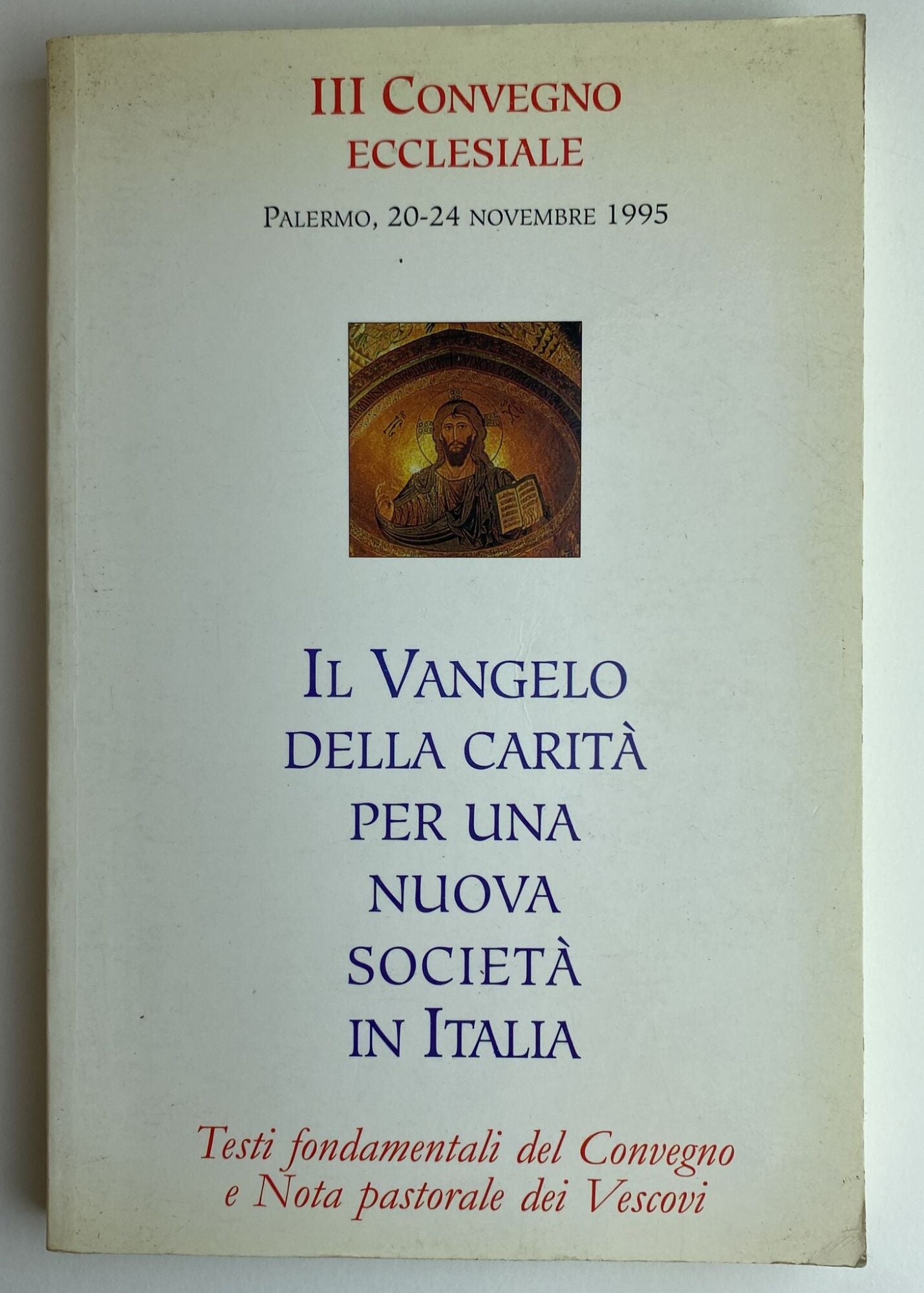 Il vangelo della carità per una nuova società in Italia - copertina