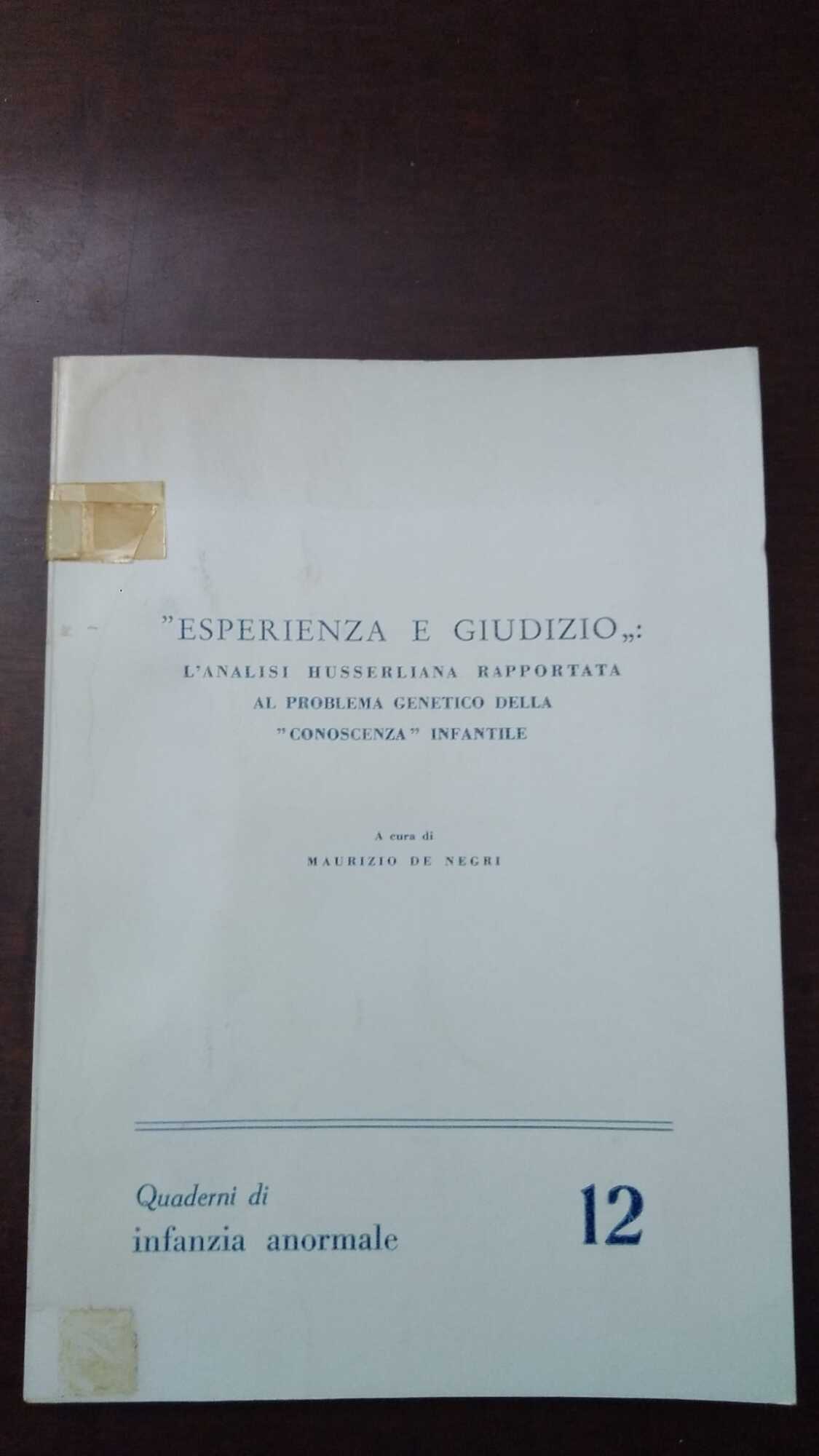 Esperienza e Giudizio: L'analisi Husserliana rapportata al problema genetico della "conoscenza" infantile - copertina