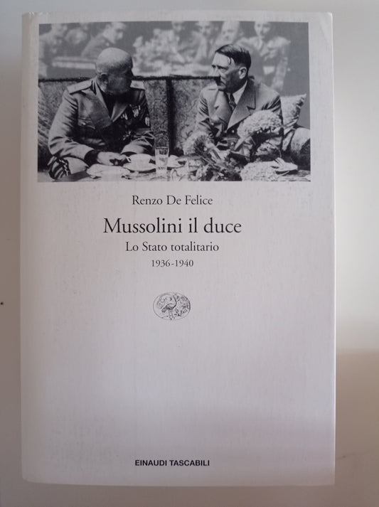 Mussolini il duce vol. 2: Lo Stato totalitario, 1936-1940 - copertina