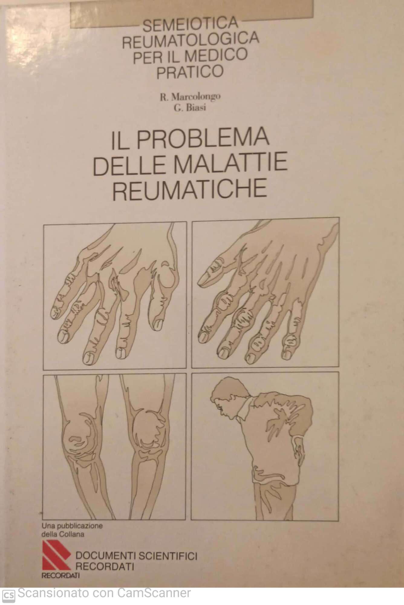 Semeiotica reumatologica per il medico pratico Il problema delle malattie reumatiche - copertina