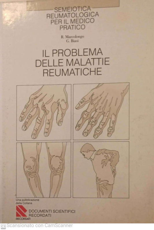 Semeiotica reumatologica per il medico pratico Il problema delle malattie reumatiche - copertina