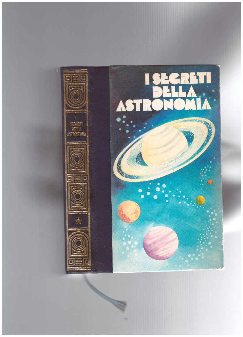 I Segreti della Astronomia  Gli Astri Vol. 1 - copertina