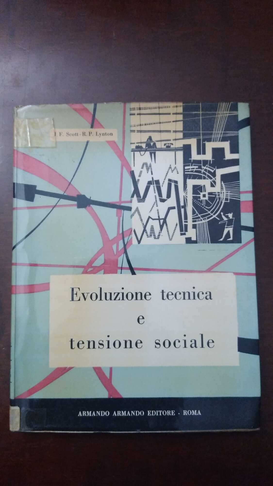 Evoluzione tecnica e tensione sociale - copertina