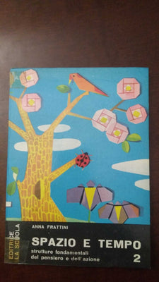 Spazio e tempo 2 - strutture fondamentali del pensiero e dell'azione