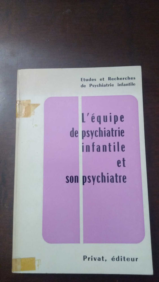 L'equipe de psychiatrie infantile et son psychiatre - copertina