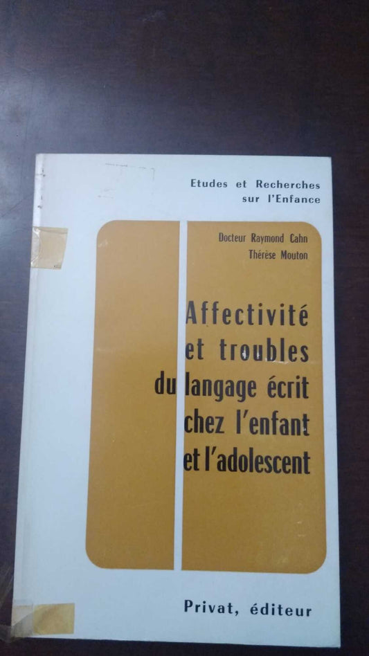 Affectivitè  et troubles du langage ecrit chez l'enfant et l'adolescent - copertina