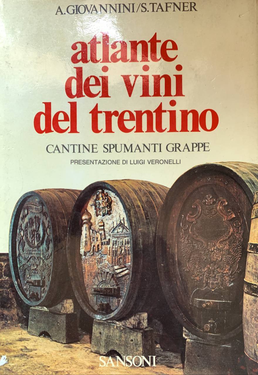 Atlante dei vini del Trentino: cantine, spumanti, grappe - copertina