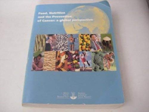Food Nutrition & the Prevention of Cancer - copertina