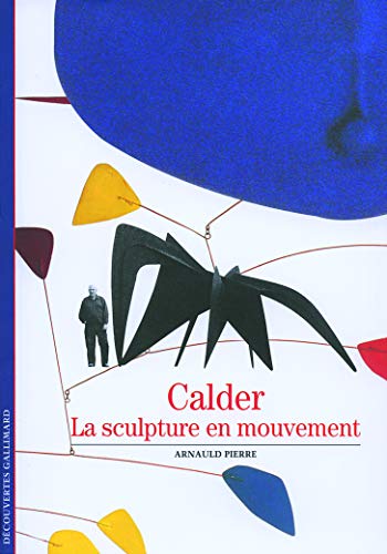 CALDER. La sculpture en mouvement - copertina