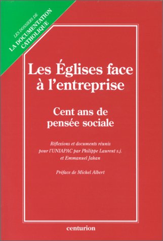 Les Églises face à l'entreprise : Cent ans de pensée sociale des Églises sur l'entreprise - copertina