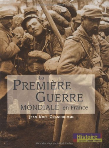 La Première Guerre mondiale en France - copertina