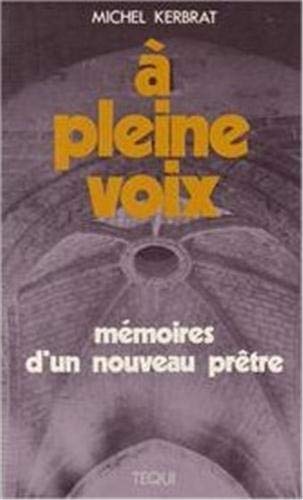 A pleine voix : me?moires d'un nouveau pre?tre - copertina