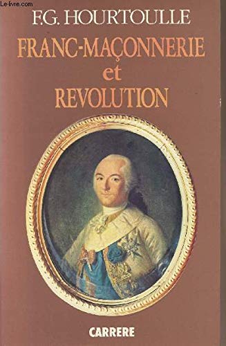 Franc-maçonnerie et Révolution - copertina
