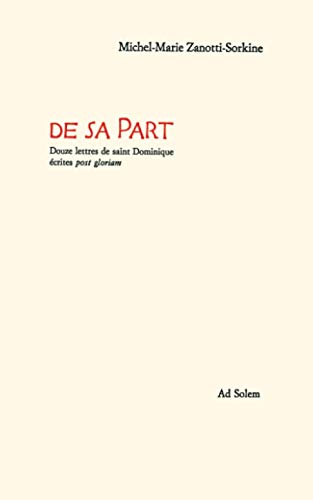 De Sa Part: Douze lettres de Saint-Dominique écrites post gloriam - copertina