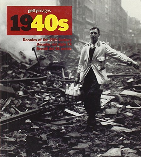 1940s. Ediz. illustrata. Decades of the 20th Century - copertina