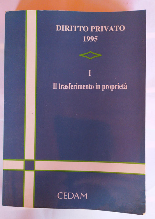 Diritto privato 1995. Vol. 1: Il trasferimento in proprietà - copertina