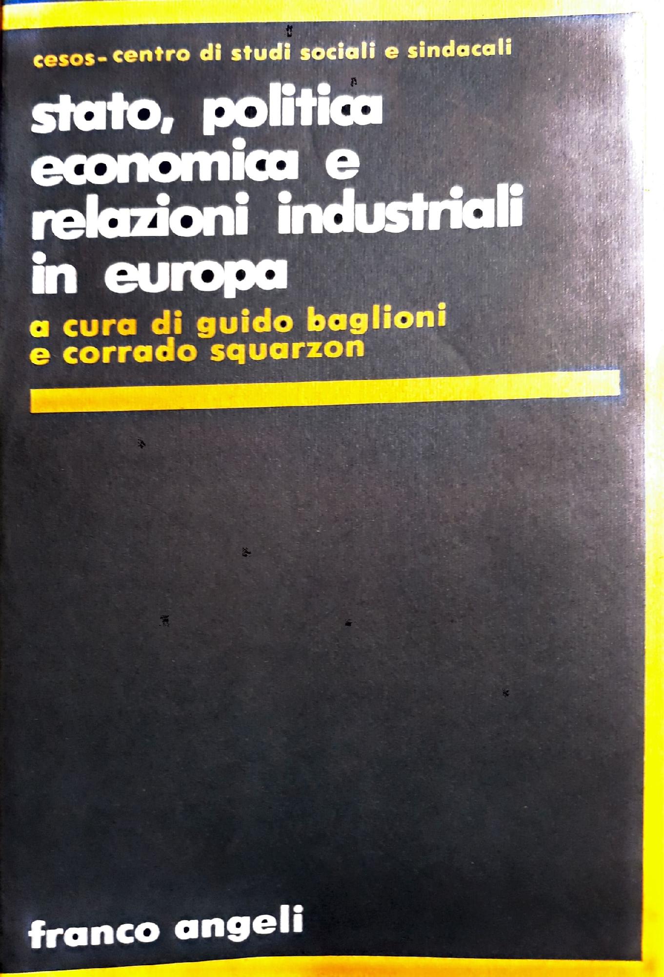 Stato, politica economica e relazioni industriali in europa - copertina