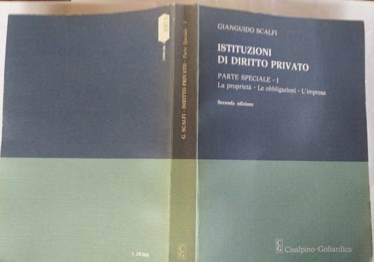 Istituzioni di diritto privato. Parte speciale 1 : La proprietà, le obbligazioni, l'impresa - copertina