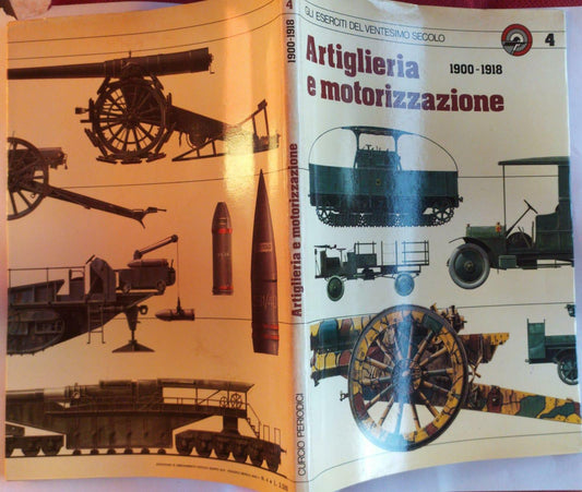 Artiglieria e motorizzazione 1900-1918 - copertina