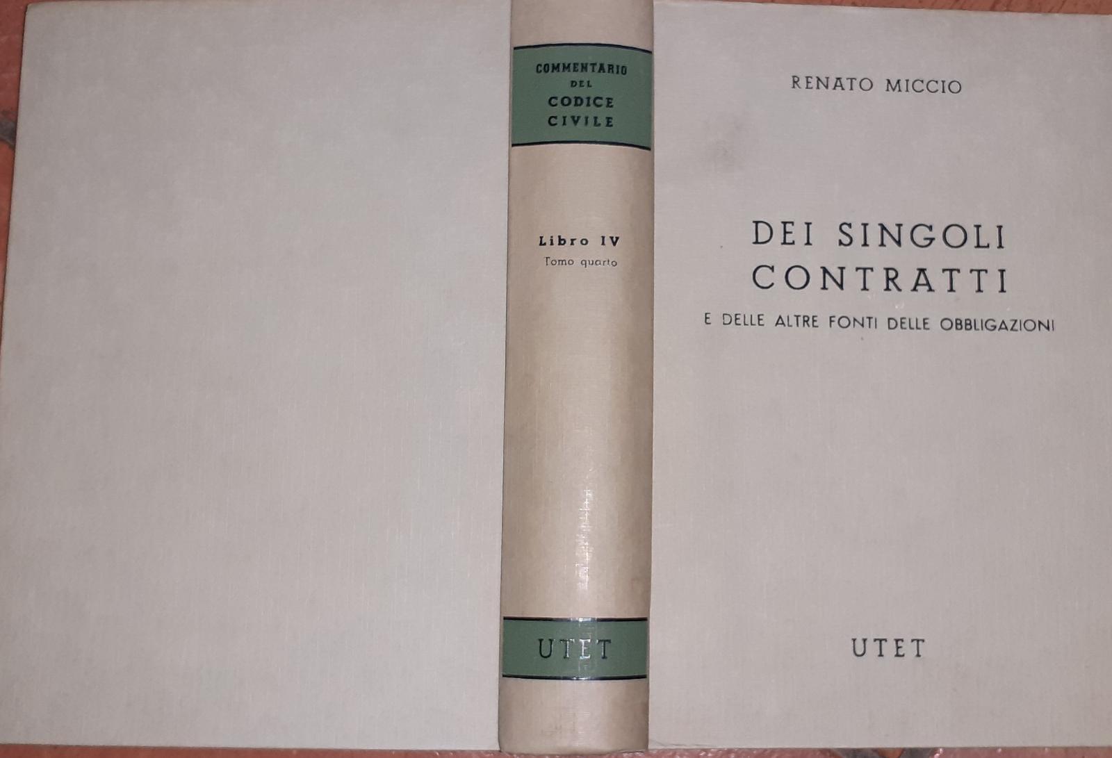 Dei singoli contratti e delle altre fonti delle obbligazioni. Commentario del Codice Civile. Libro IV, tomo quarto - copertina