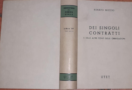 Dei singoli contratti e delle altre fonti delle obbligazioni. Commentario del Codice Civile. Libro IV, tomo quarto - copertina