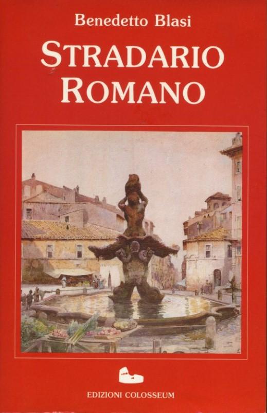 Stradario romano. Dizionario storico etimologico topografico - copertina