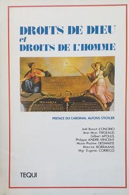 Droits de Dieu et Droits de l'Homme. Actes du IX°Colloque national des Juristes Catholiques, Paris, des 11-12 novembre 1988 - copertina