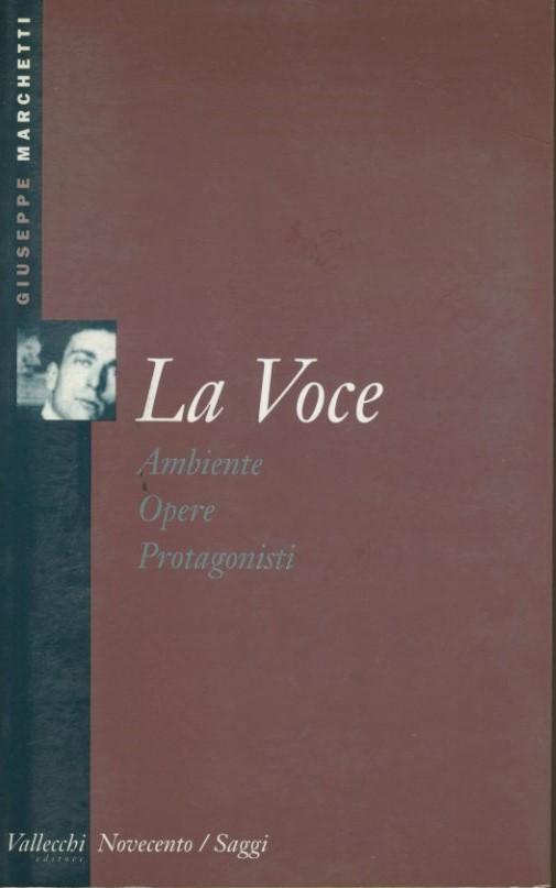 La voce. Ambiente. Opere. Protagonisti - copertina