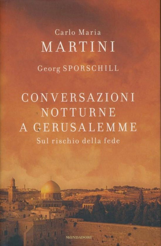 Conversazioni notturne a Gerusalemme : sul rischio della fede - copertina