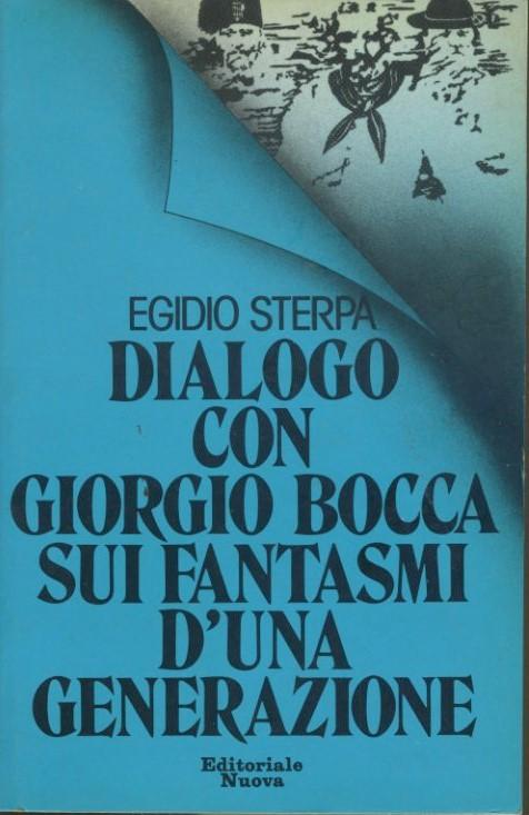 Dialogo con Giorgio Bocca sui fantasmi d'una generazione - copertina