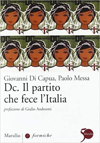 DC : il partito che fece l'Italia - copertina