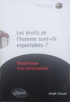 Les droits de l'homme sont-ils exportables? : Géopolitique d'un universalisme - copertina