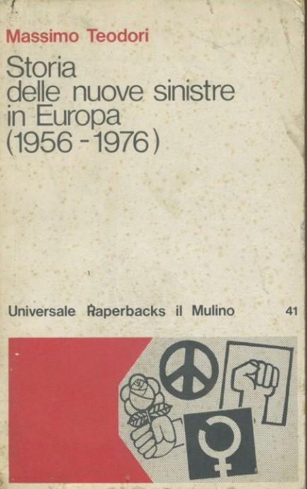 Storia delle nuove sinistre in Europa ( 1956-1976) - copertina