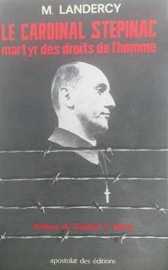 Le cardinal Stepinac, martyr des droits de l'homme. - copertina