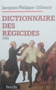 Dictionnaire des régicides : 1793 - copertina