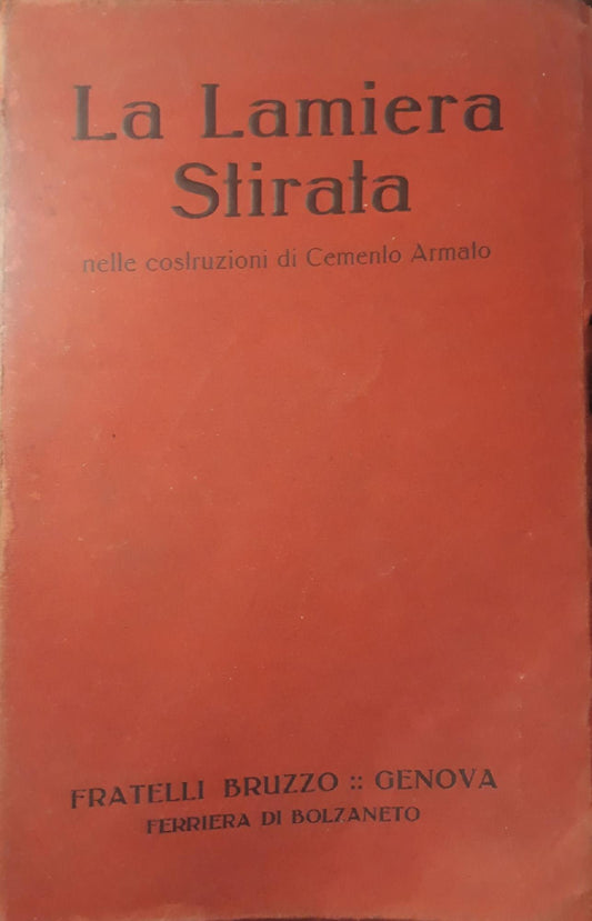 La lamiera stirata: nelle costruzioni di cemento armato - copertina