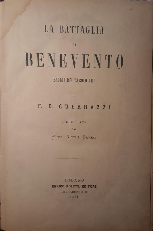 La battaglia di Benevento, Storia del secolo XIII, illustrata dal Prof. Nicola Sanesi - copertina
