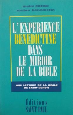L'expérience benedictine dans le miroir de la bible. Une lecture de la règle de Saint  Benoit - copertina