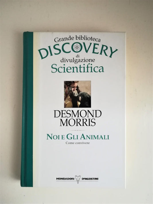Noi e Gli Animali. Grande Biblioteca Discovery - copertina